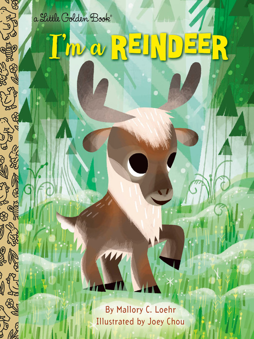 Title details for I'm a Reindeer by Mallory Loehr - Available